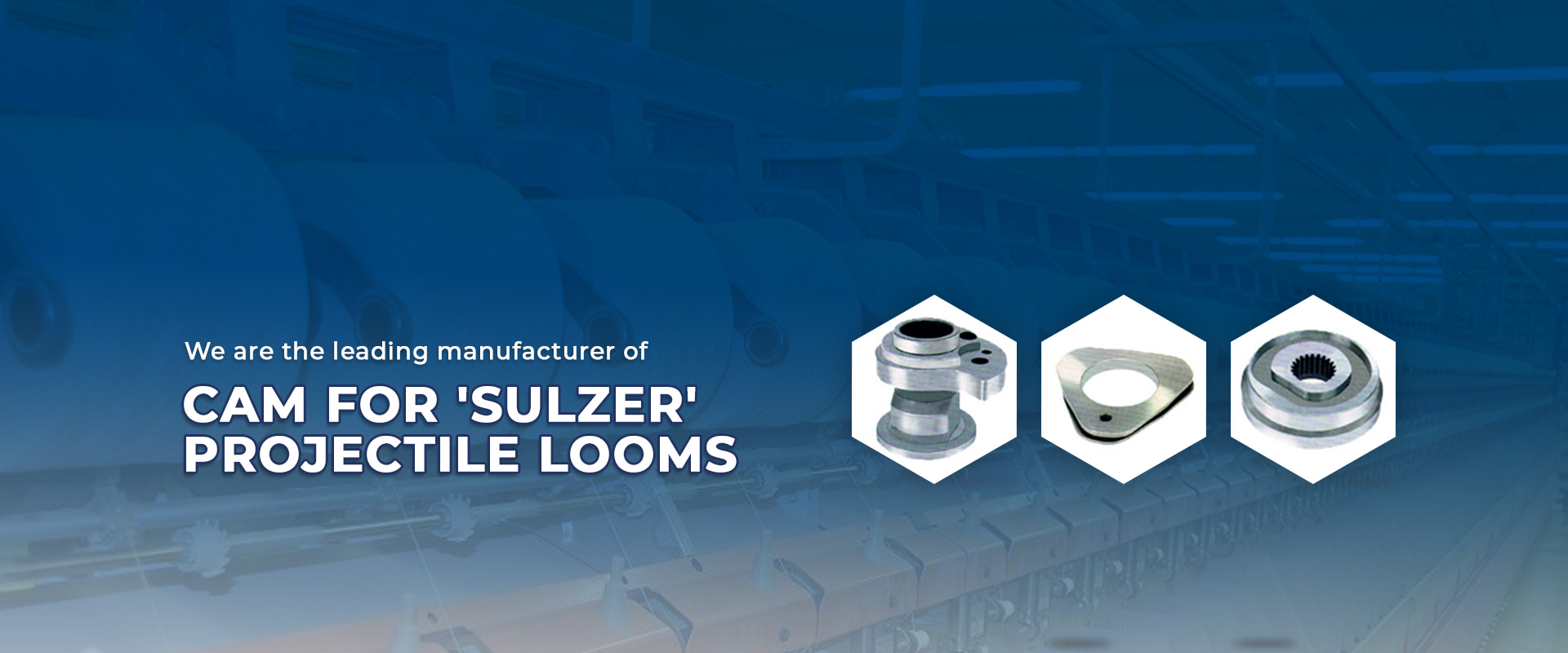Cams For Loom Machines Manufacturer